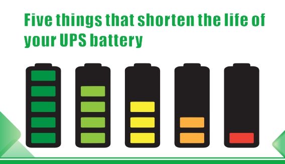 Five things that shorten the life of your UPS battery